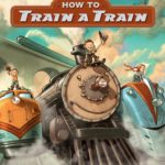 How To Train A Train