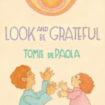 Look and Be Grateful